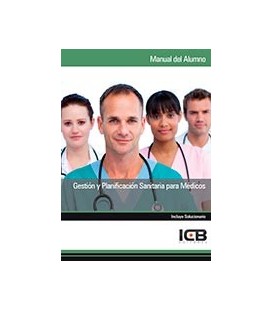 GESTION Y PLANIFICACION SANITARIA PARA MEDICOS