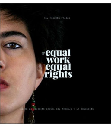 EQUAL WORK EQUAL RIGHTS