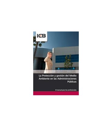 PROTECCION Y GESTION DEL MEDIO AMBIENTE EN LAS ADMINISTRACIONES