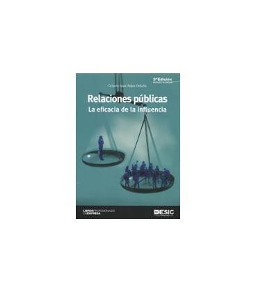 RELACIONES PUBLICAS LA EFICACIA DE LA INFLUENCIA 3 ED