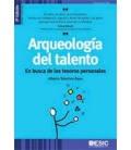 ARQUEOLOGIA DEL TALENTO (EN BUSCA DE LOS TESOROS PERSONALES) 3 ED