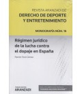 REGIMEN JURIDICO DE LA LUCHA CONTRA EL DOPAJE EN ESPAÑA