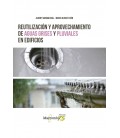 REUTILIZACION Y APROVECHAMIENTO DE AGUAS GRISES Y PLUVIALES EDIFICIOS