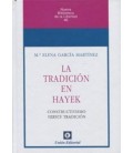 TRADICION EN HAYEK CONSTRUCTIVISMO VS TRADICION
