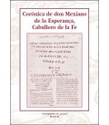 CORONICA DE DON MEXIANO DE LA ESPERANÇA, CABALLERO DE LA FE