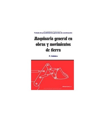 MAQUINARIA GRAL OBRAS Y MOV TIERRAS