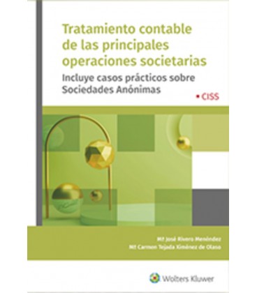 TRATAMIENTO CONTABLE DE LAS PRINCIPALES OPERACIONES SOCIETARIAS