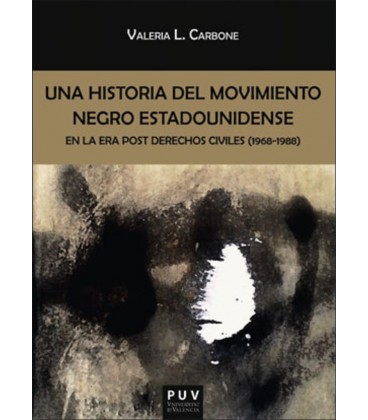 UNA HISTORIA DEL MOVIMIENTO NEGRO ESTADOUNIDENSE