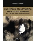 UNA HISTORIA DEL MOVIMIENTO NEGRO ESTADOUNIDENSE