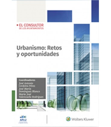 URBANISMO: RETOS Y OPORTUNIDADES