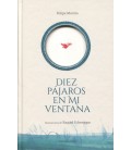DIEZ PAJAROS EN MI VENTANA