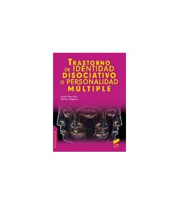 TRASTORNO DE IDENTIDAD DISOCIATIVO O PERSONALIDAD MULTIPLE