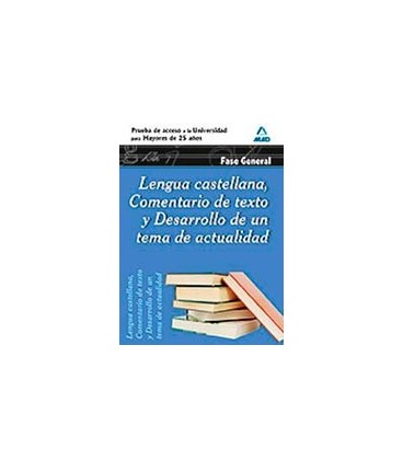 LENGUA CASTELLANA COMENTARIO TEXTO Y DESARROLLO DE UN TEMA DE ACTUALI
