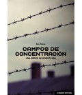 CAMPOS DE CONCENTRACION UNA BREVE INTRODUCCION