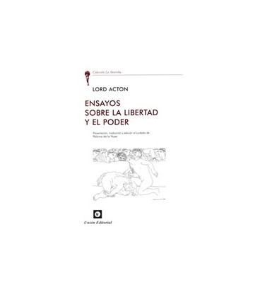 ENSAYOS SOBRE LA LIBERTAD Y EL PODER