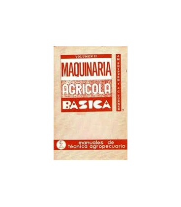 MAQUINARIA AGRICOLA BASICA TOMO II ARADOS