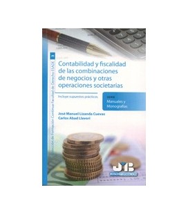 CONTABILIDAD Y FISCALIDAD DE LAS COMBINACIONES DE NEGOCIOS Y OTRAS OS