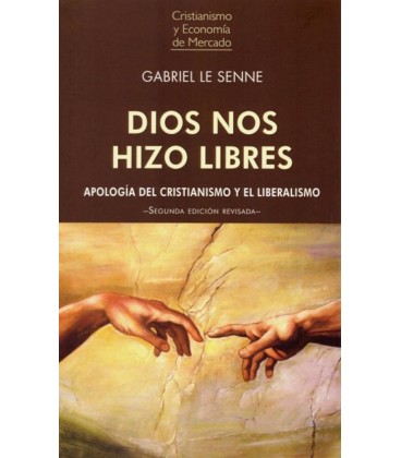 DIOS NOS HIZO LIBRES