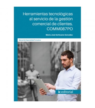 HERRAMIENTAS TECNOLOGICAS AL SERVICIO DE LA GESTION COMERCIAL