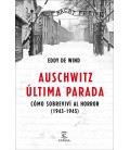 AUSCHWITZ ULTIMA PARADA