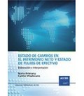 ESTADO DE CAMBIOS EN EL PATRIMONIO NETO Y ESTADO DE FLUJOS DE EFECTIVO