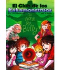 CLUB DE LOS KAKAMONSTRUOS 02 QUE VIENE MR BULLY