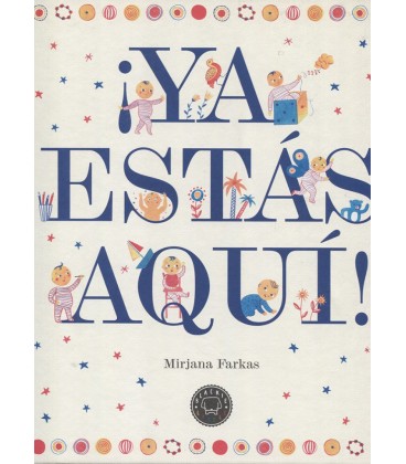 YA ESTAS AQUI