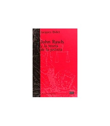 JOHN RAWLS Y LA TEORIA DE LA JUSTICIA