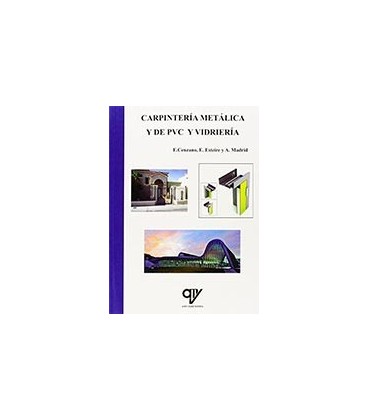 CARPINTERIA METALICA Y DE PVC Y VIDRIERIA