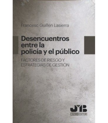 DESENCUENTROS ENTRE LA POLICIA Y EL PUBLICO