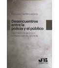 DESENCUENTROS ENTRE LA POLICIA Y EL PUBLICO