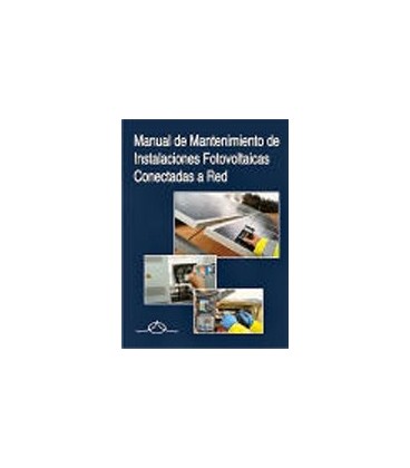 MANUAL DE MANTENIMIENTO INSTALACIONES FOTOVOLTAICAS CONECTADAS RED