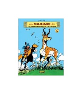 YAKARI 12 LOS CUERNOS RAMIFICADOS Y EL OSO FANTASMA