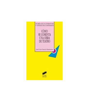 COMO SE COMENTA UNA OBRA DE TEATRO