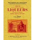 TRAITE DE LA FABRICATION DES LIQUEURS FRANÇAISES ET ETRANGERES