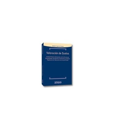 VALORACION DE SUELOS ANALISIS PRACTICO COMPARATIVO DE LAS DECISIONES E