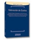 VALORACION DE SUELOS ANALISIS PRACTICO COMPARATIVO DE LAS DECISIONES E