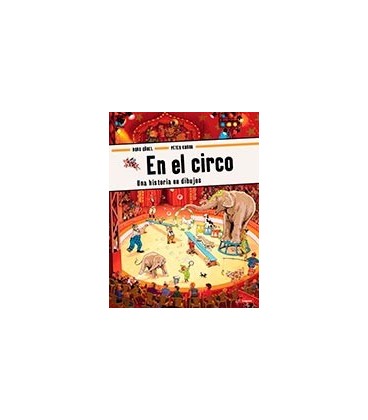 EN EL CIRCO UNA HISTORIA EN DIBUJOS
