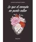 LO QUE EL CORAZON NO PUEDE CALLAR
