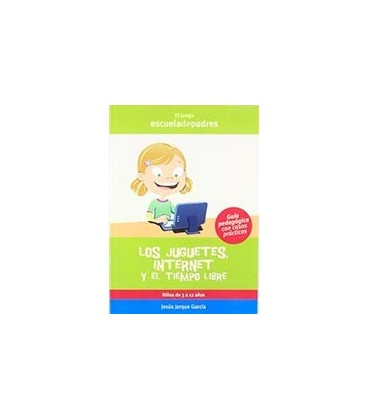 JUGUETES INTERNET Y EL TIEMPO LIBRE