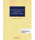 ROBOTIZACION COMO CAUSA TECNICA DE DESPIDO OBJETIVO (PAPEL+EBOOK)