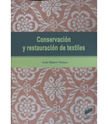 CONSERVACION Y RESTAURACION DE TEXTILES