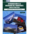 INTRODUCCION A LA INGENIERIA DEL TRANSPORTE LIBRO DE PRACTICAS 5 ED