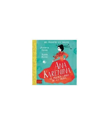 ANA KARENINA EL PRIMER LIBRO DE LA MODA