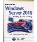 WINDOWS SERVER 2016 REDES Y ACTIVE DIRECTORY