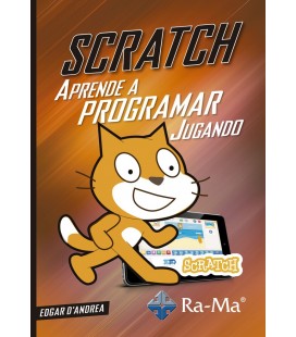 SCRATCH APRENDE A PROGRAMAR JUGANDO CON