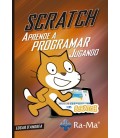 SCRATCH APRENDE A PROGRAMAR JUGANDO CON