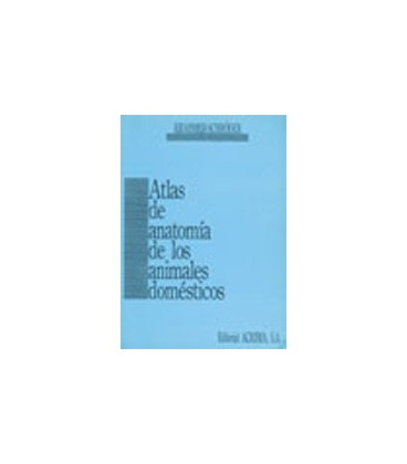 ATLAS DE ANATOMIA DE LOS ANIMALES DOMESTICOS