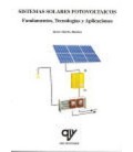 SISTEMAS SOLARES FOTOVOLTAICOS FUNDAMENTOS TECNOLOGIAS Y APLICACIONES