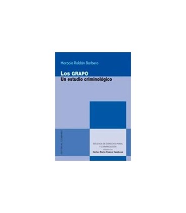 GRAPO UN ESTUDIO CRIMINOLOGICO
